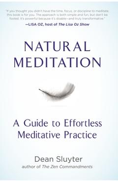 Coperta cărții 'Natural Meditation: A Guide to Effortless Meditative Practice - Dean Sluyter'