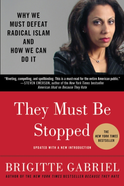 They Must Be Stopped - Brigitte Gabriel