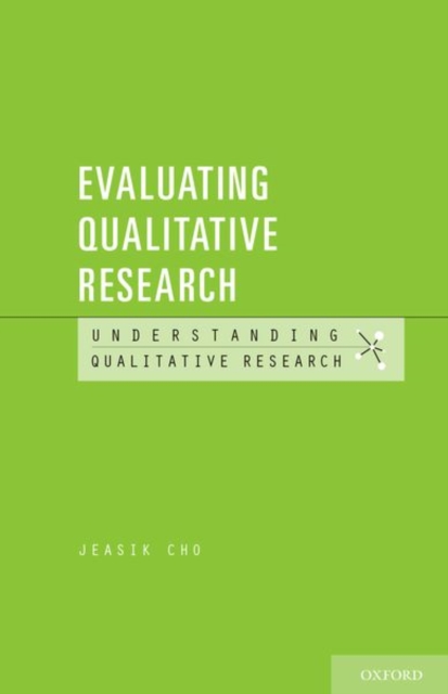 Evaluating Qualitative Research - Jeasik Cho