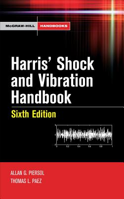 Harris' Shock and Vibration Handbook - Allan Piersol