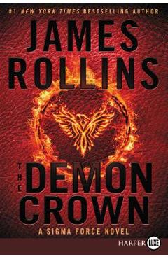 Coperta cărții 'The Demon Crown: A SIGMA Force Novel - James Rollins'