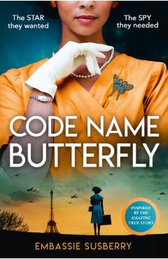 Coperta cărții 'Code Name Butterfly - Embassie Susberry'