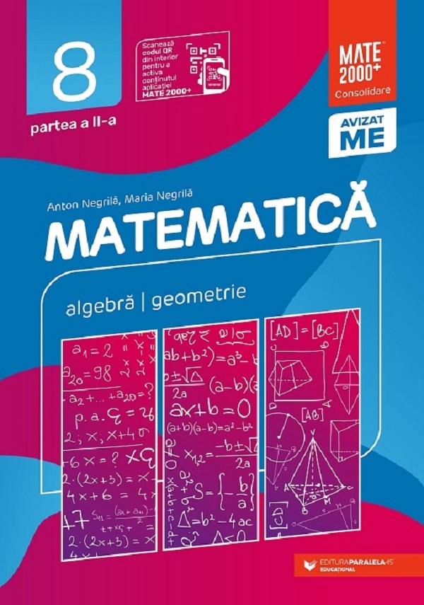 Matematica - Clasa 8 Partea 2 - Consolidare - Anton Negrila, Maria Negrila