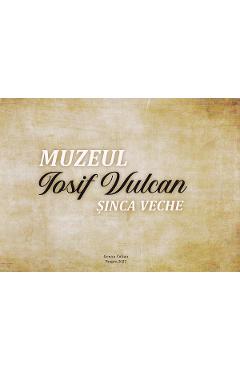 Poza produsului Muzeul Sinca Veche: Iosif Vulcan - Genica Vulcan