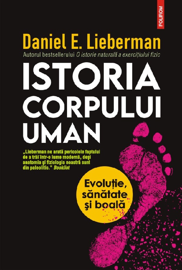 Istoria corpului uman - Daniel E. Lieberman