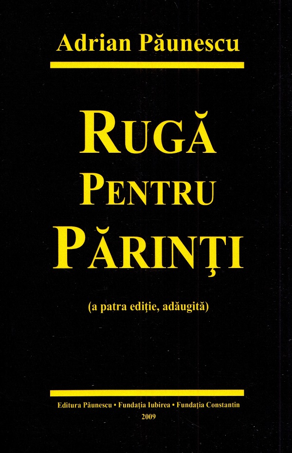 Ruga pentru parinti - Adrian Paunescu
