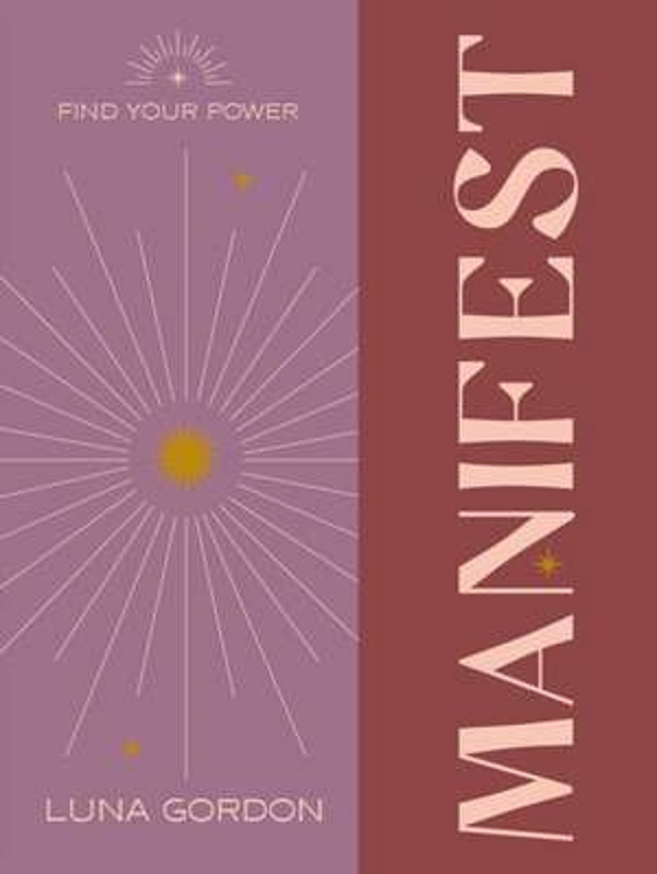 Find Your Power: Manifest - Anoushka F. Churchill