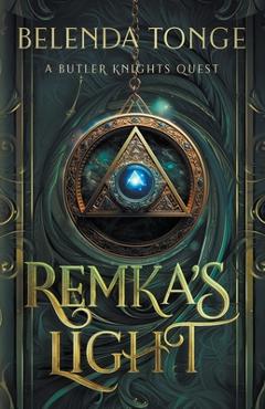Remka's Light - Belenda Tonge