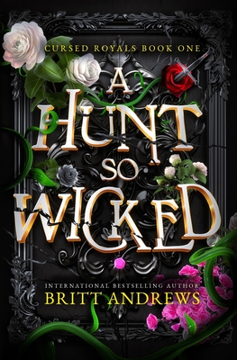 Coperta cărții 'A Hunt So Wicked - Britt Andrews'