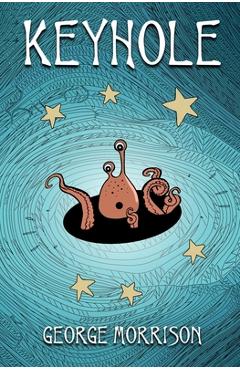 Coperta cărții 'Keyhole - George Morrison'