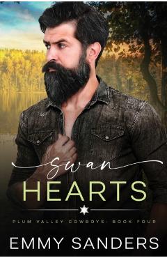Coperta cărții 'Swan Hearts (Plum Valley Cowboys Book 4) - Emmy Sanders'