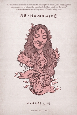 Re-Humanize: Second Edition - Marlee Liss