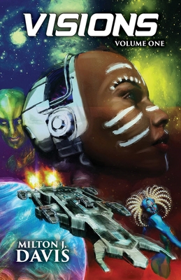 Visions Volume One - Milton J. Davis