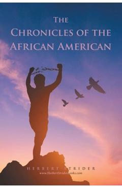 Coperta cărții 'The Chronicles of the African American - Herbert Strider'