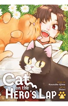 Cat on the Hero's Lap Vol. 2 - Kousuke Iijima