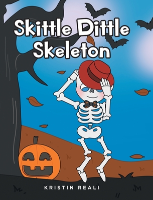Skittle Dittle Skeleton - Kristin Reali