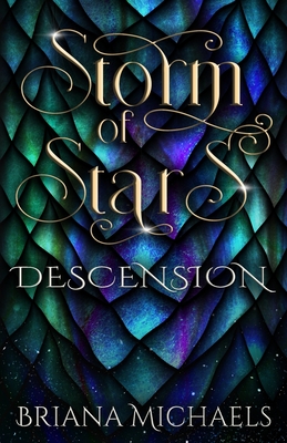 Storm of Stars Descension - Briana Michaels