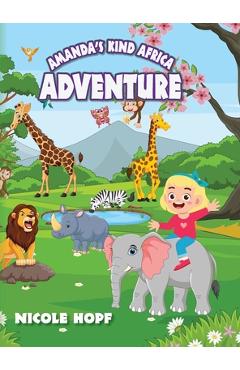 Poza produsului Amanda's Kind Africa Adventure - Nicole Hopf
