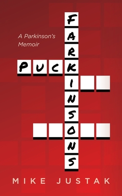 Coperta cărții 'Puck Farkinson's: A Parkinson's Memoir - Mike Justak'