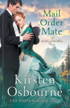 Coperta cărții 'Mail Order Mate - Kirsten Osbourne'