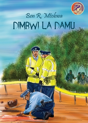 Dimbwi la Damu - Ben R. Mtobwa