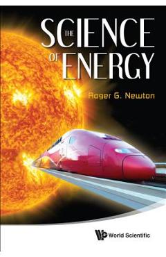 Coperta cărții 'The Science of Energy - Roger G. Newton'
