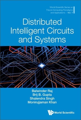 Distributed Intelligent Circuits and Systems - Balwinder Baj
