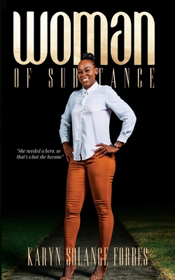Woman of Substance - Karyn Forbes