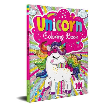 101 Unicorn Colouring Book: Fun Activity Colouring Book for Children - Wonder House Books