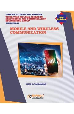 Coperta cărții 'Mobile and Wireless Communication - Vijay G. Yangalwar'