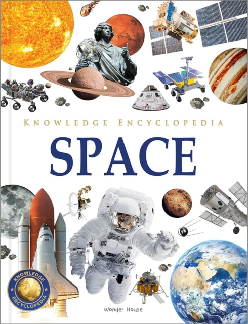Knowledge Encyclopedia: Space - Wonder House Books