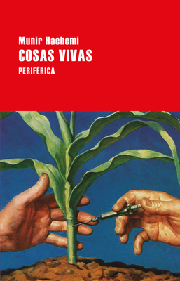Cosas Vivas - Munir Hachemi