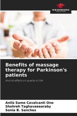 Coperta cărții 'Benefits of massage therapy for Parkinson's patients - Anilú Same Cavalcanti Ono'