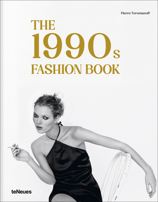 The 1990s Fashion Book - Agata Toromanoff