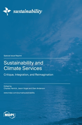 Coperta cărții 'Sustainability and Climate Services: Critique, Integration, and Reimagination - Charles Herrick'