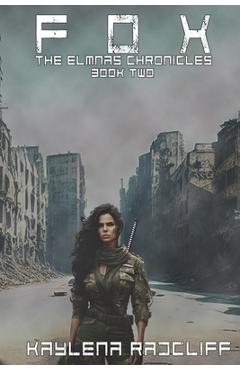 Coperta cărții 'Fox: The Elmnas Chronicles - Kaylena Radcliff'