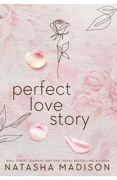 Poza produsului Perfect Love Story (Hardcover): Small Town Enemies to Lovers Romance - Natasha Madison