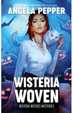 Coperta cărții 'Wisteria Woven - Angela Pepper'