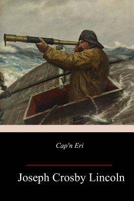 Cap'n Eri - Joseph Crosby Lincoln