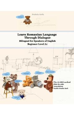 Poza produsului Learn Romanian Language Through Dialogue: Bilingual for Speakers of English Beginner Level A1 Audio tracks inclusive - Drakula Arefu