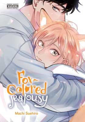 Fox-Colored Jealousy - Machi Suehiro