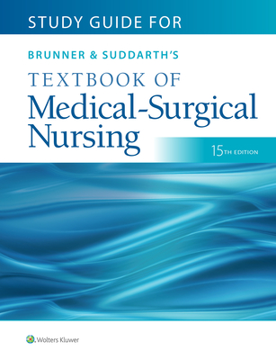 Study Guide for Brunner & Suddarth's Textbook of Medical-Surgical Nursing - Janice L. Hinkle