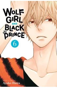 Wolf Girl and Black Prince, Vol. 6 - Ayuko Hatta
