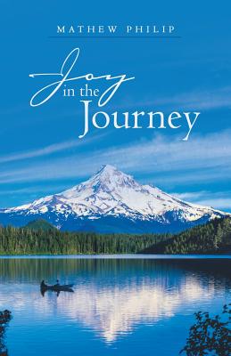 Joy in the Journey - Mathew Philip