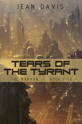 Tears of the Tyrant - Jean Davis
