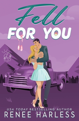 Fell For You: Special Edition - Renee Harless