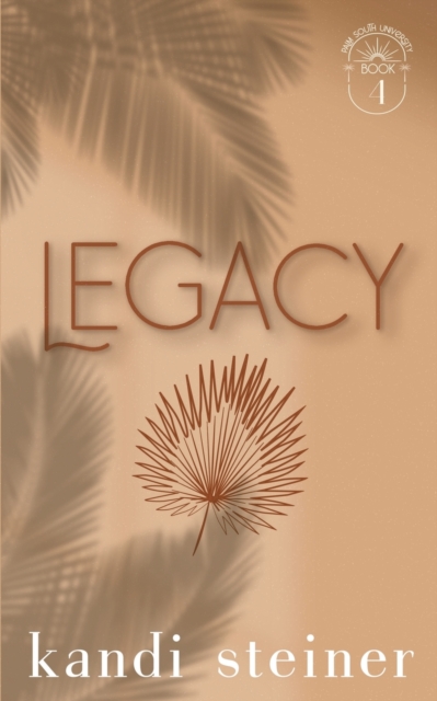 Legacy: Special Edition - Kandi Steiner