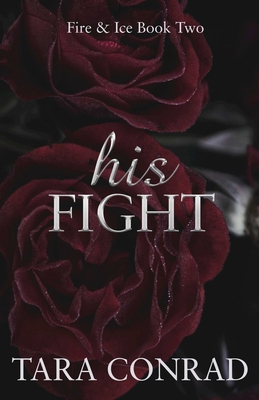 His Fight - Tara Conrad