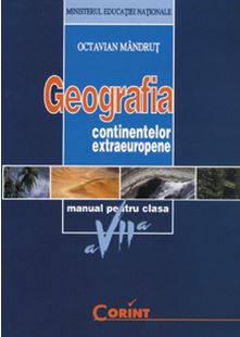 Geografie - Clasa 7 - Manual - Octavian Mandrut