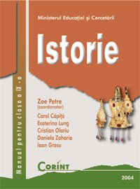 Istorie - Clasa 9 - Manual - Zoe Petre, Carol Capita, Ecaterina Lung, Cristian Olariu